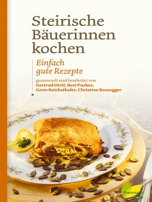 cover image of Steirische Bäuerinnen kochen